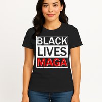 Black Lives MAGA Womens T-Shirt