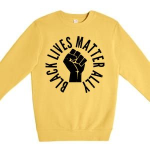 Black Lives Matter Ally Protest Fist Premium Crewneck Sweatshirt