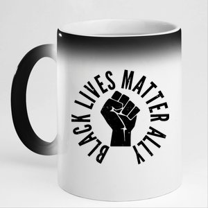 Black Lives Matter Ally Protest Fist 11oz Black Color Changing Mug