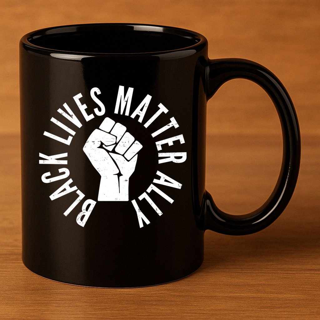Black Lives Matter Ally Protest Fist 11oz C Handle Ceramic Mug