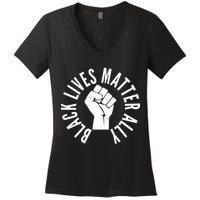 Black Lives Matter Ally Protest Fist Women's V-Neck T-Shirt
