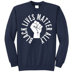 Black Lives Matter Ally Protest Fist Sweatshirt