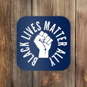 Black Lives Matter Ally Protest Fist Coaster