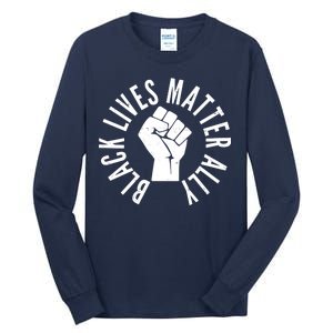 Black Lives Matter Ally Protest Fist Tall Long Sleeve T-Shirt