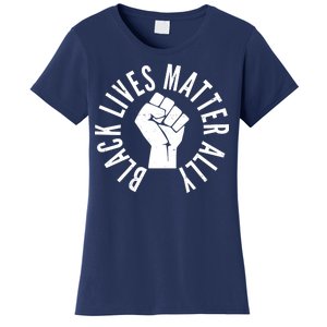 Black Lives Matter Ally Protest Fist Women's T-Shirt