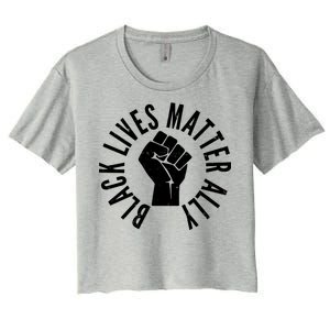 Black Lives Matter Ally Protest Fist Women's Crop Top Tee