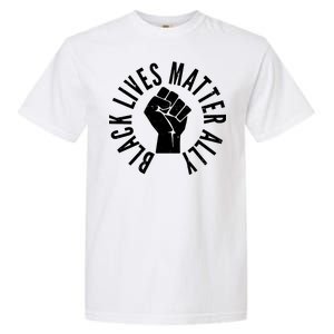 Black Lives Matter Ally Protest Fist Garment-Dyed Heavyweight T-Shirt