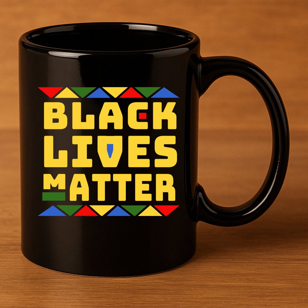 Black Lives Matter Equality Pride Melanin 11oz C Handle Ceramic Mug