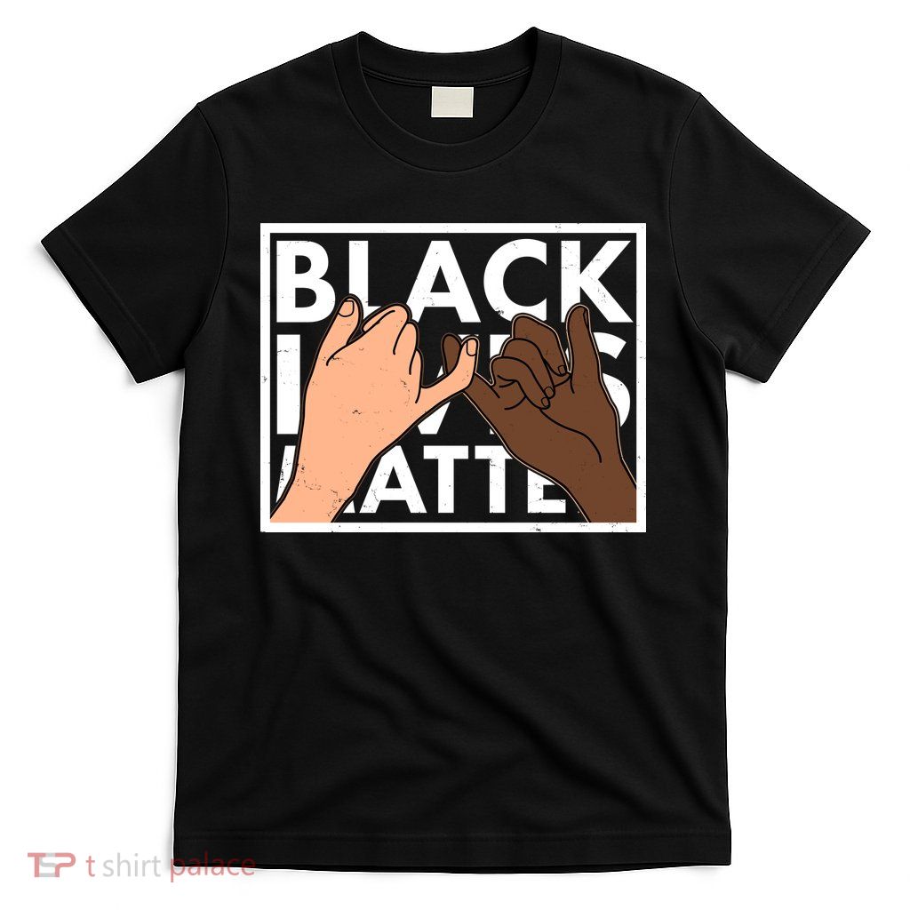 Black Lives Matter Linking Pinkies Unity T-Shirt