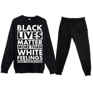 Black Lives Matter More Than White Feelings Premium Crewneck Sweatsuit Set