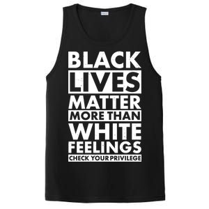 Black Lives Matter More Than White Feelings PosiCharge Competitor Tank