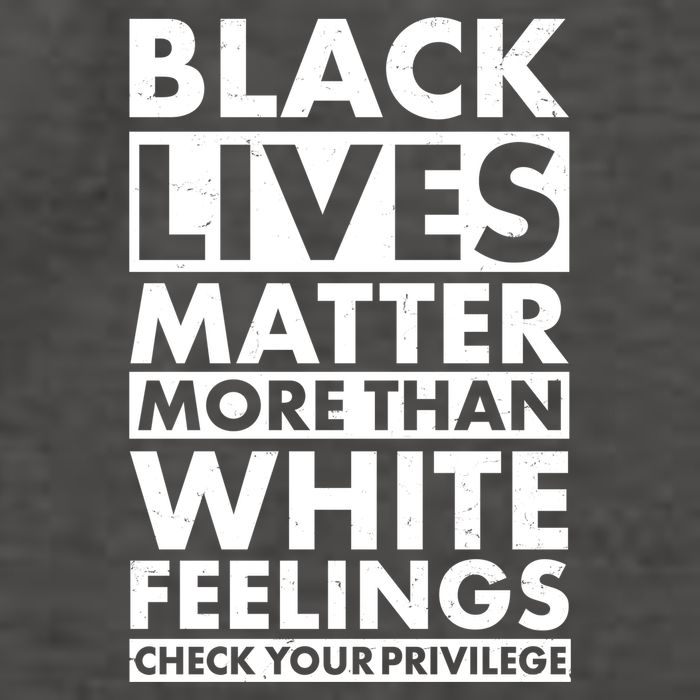 Black Lives Matter More Than White Feelings Vector Backpack