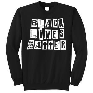 Black Lives Matter Note style  Sweatshirt