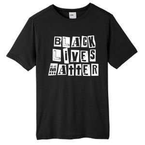 Black Lives Matter Note style  Tall Fusion ChromaSoft Performance T-Shirt