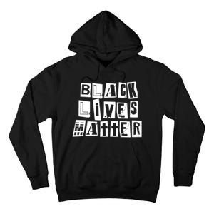 Black Lives Matter Note style  Tall Hoodie