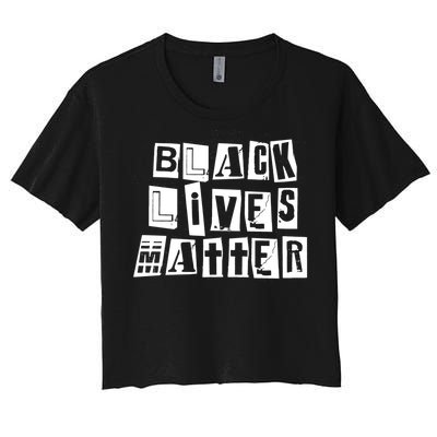 Black Lives Matter Note style  Women's Crop Top Tee