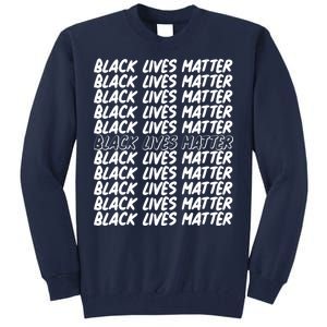 Black Lives Matter Pattern Tall Sweatshirt