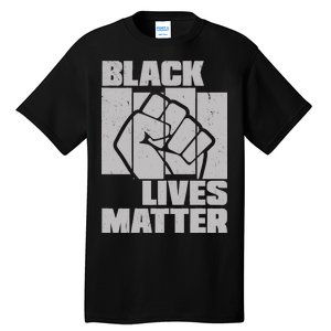 Black Lives Matter Protest Black Pride Tall T-Shirt