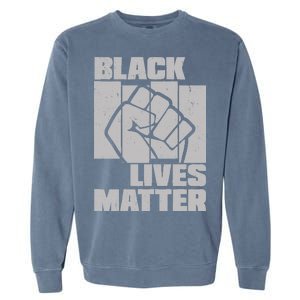 Black Lives Matter Protest Black Pride Garment-Dyed Sweatshirt