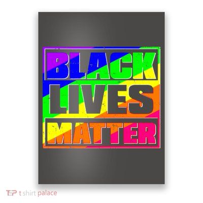 Black Lives Matter Rainbow Poster