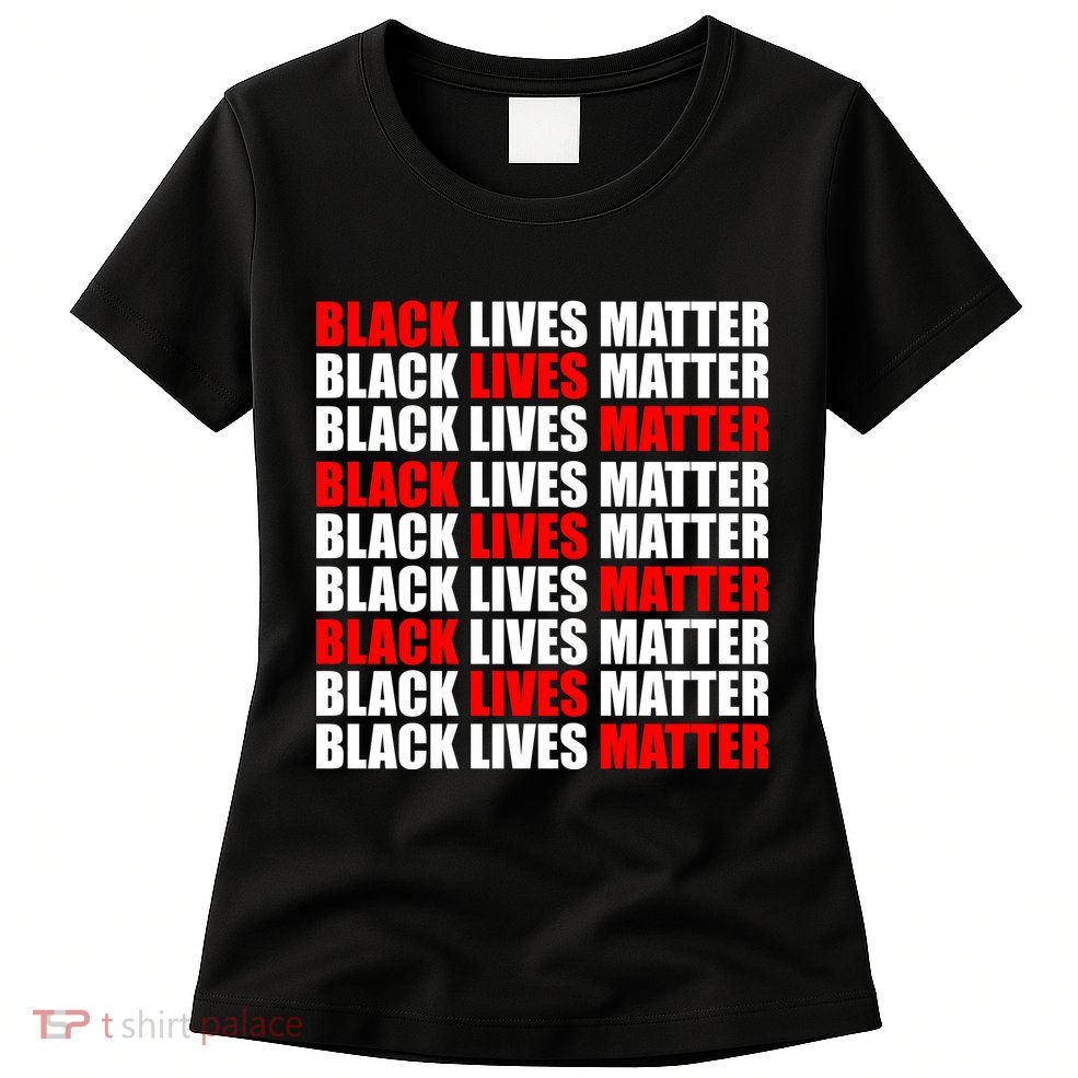 Black Lives Matter Word Mash-Up Design Womens T-Shirt