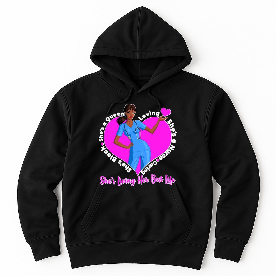 Black Nurse Living Her Best Life Hoodie