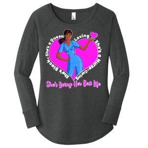 Black Nurse Living Her Best Life Women's Perfect Tri Tunic Long Sleeve Shirt