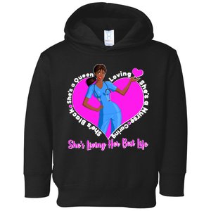 Black Nurse Living Her Best Life Toddler Hoodie