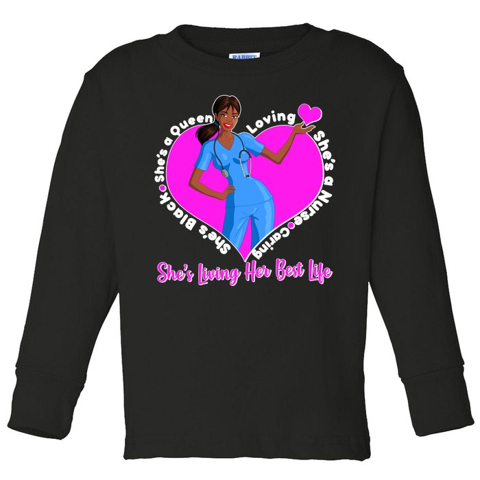 Black Nurse Living Her Best Life Toddler Long Sleeve Shirt