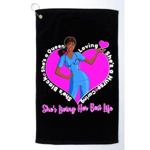 Black Nurse Living Her Best Life Platinum Collection Golf Towel