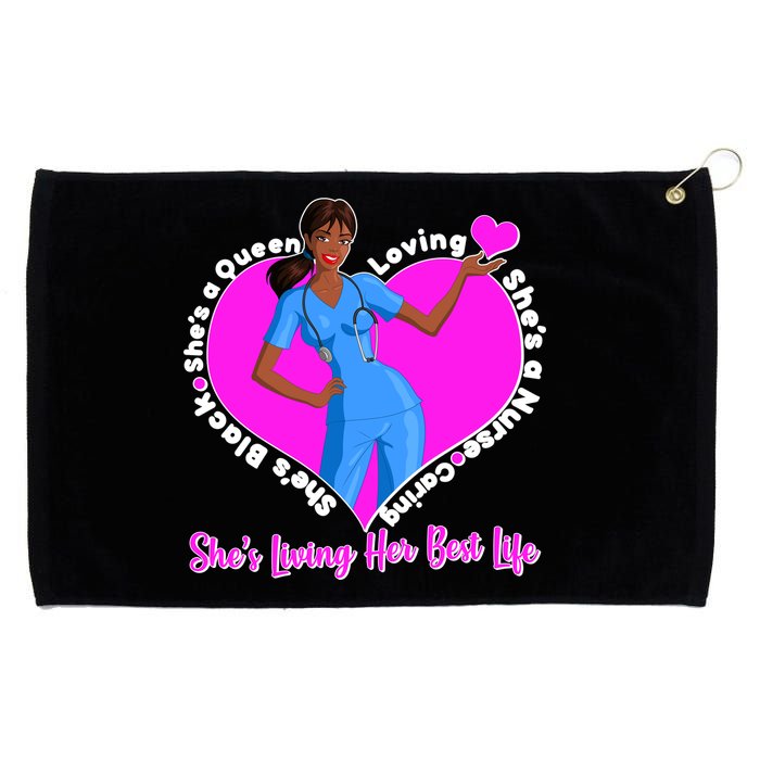 Black Nurse Living Her Best Life Grommeted Golf Towel