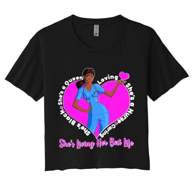 Black Nurse Living Her Best Life Crop Top
