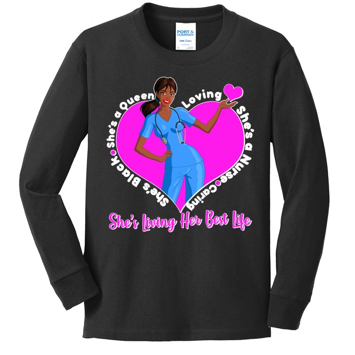 Black Nurse Living Her Best Life Kids Long Sleeve Shirt