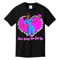 Black Nurse Living Her Best Life Kids T-Shirt