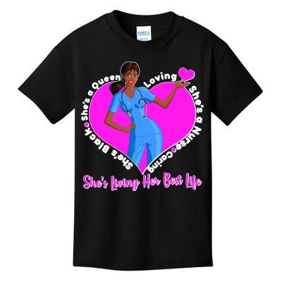 Black Nurse Living Her Best Life Kids T-Shirt