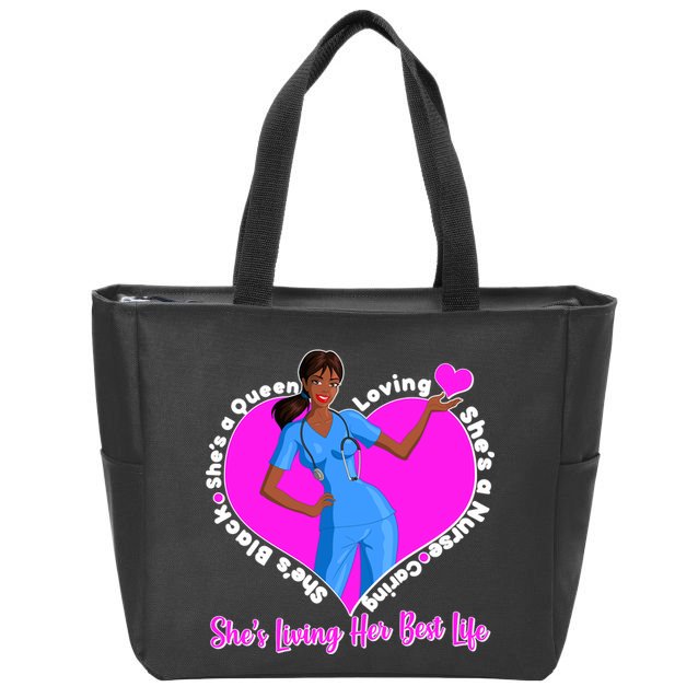 Black Nurse Living Her Best Life Zip Tote Bag