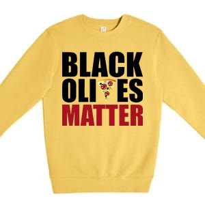 Black Olives Matter Premium Crewneck Sweatshirt