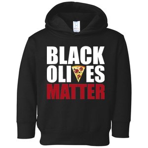 Black Olives Matter Toddler Hoodie