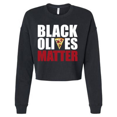 Black Olives Matter Cropped Pullover Crew