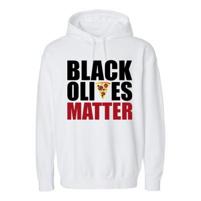 Black Olives Matter Garment-Dyed Fleece Hoodie