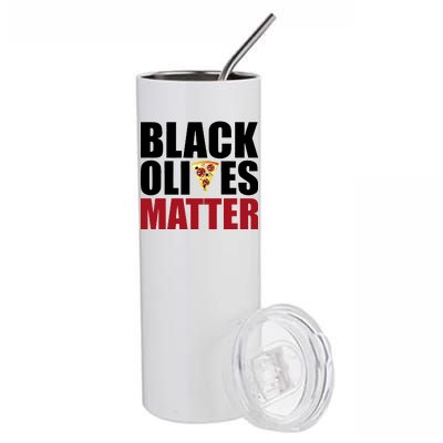 Black Olives Matter Stainless Steel Tumbler