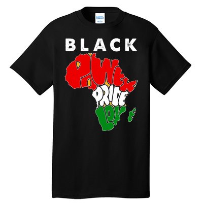 Black Power Pride Love Black History Month Tall T-Shirt