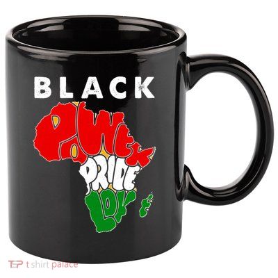 Black Power Pride Love Black History Month 11oz C Handle Ceramic Mug