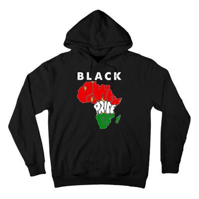 Black Power Pride Love Black History Month Tall Hoodie