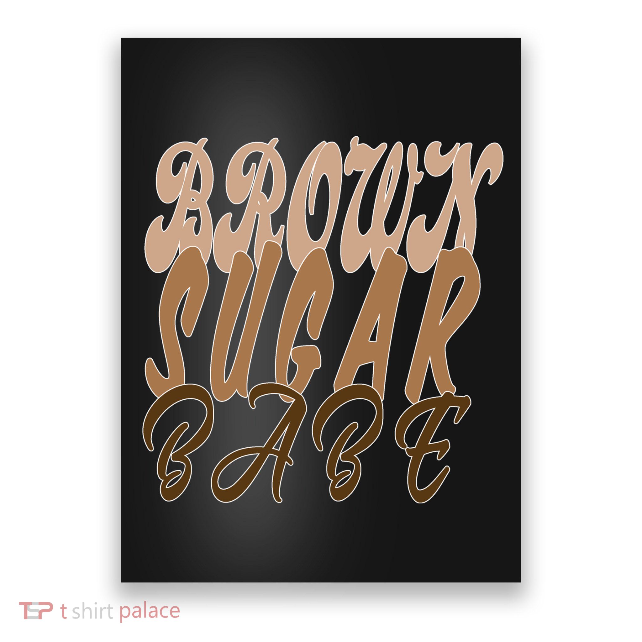 Black Pride Brown Sugar Babe Melanin Poster