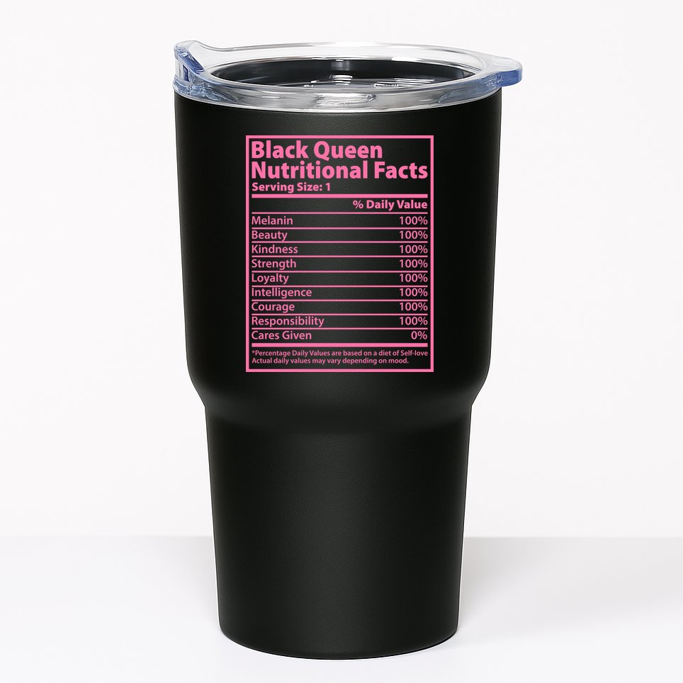 Black Queen Nutritional Facts Tumbler