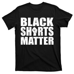 Black Shirts Matter T-Shirt