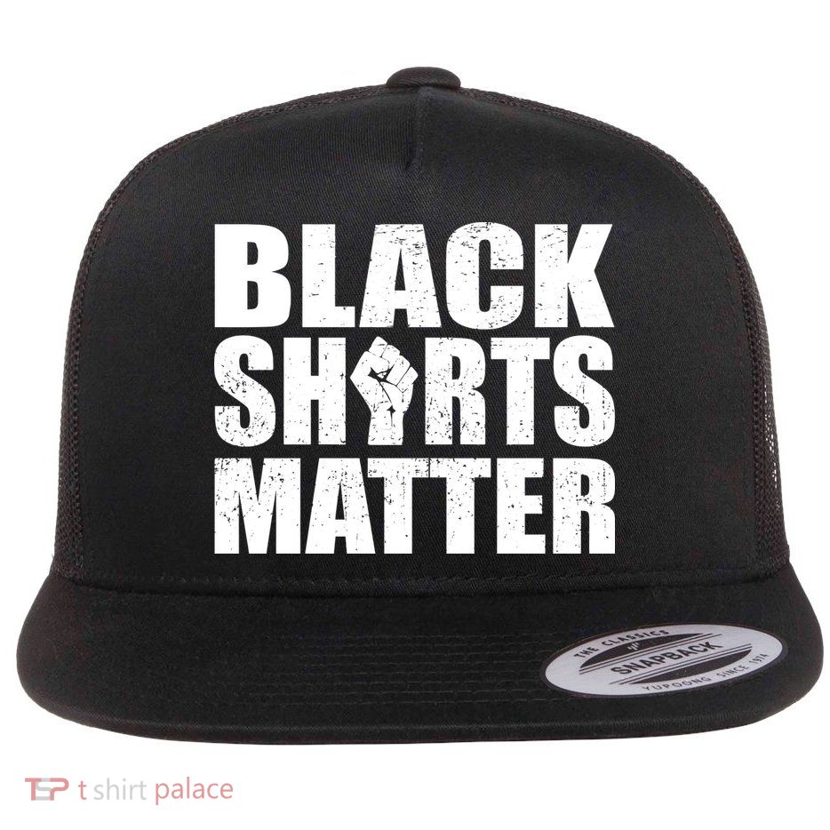Black Shirts Matter Flatbill Hat