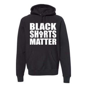 Black Shirts Matter Premium Hoodie