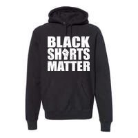 Black Shirts Matter Premium Hoodie